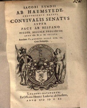 Convivalis senatus super pace ab Hispano foeder. Belgicae provinciis anno 1609 oblata