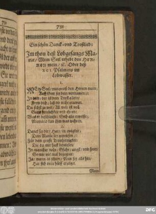 Ein schön Danck- und Trostlied: Im thon deß Lobgesangs Mariae/ Mein Seel erhebt den Herren mein/ [et]c. Oder deß XCI. Psalmens im Lobwasser.