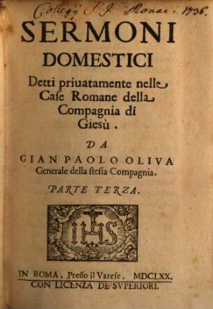 Sermoni Domestici : Detti privatamente nelle Case Romane della Compagnia di Giesù, 3