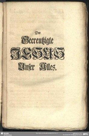 Der Gecreutzigte Jesus Unser Alles