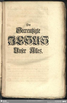 Der Gecreutzigte Jesus Unser Alles