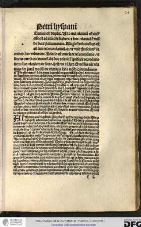 Iste est tractatus secundus parvorum logicalium in quo postquam Petrus Hyspanus determinavit de suppositionibus terminorum absolutorum consequenter exequiritur de suppositionibus terminorum respectivorum...