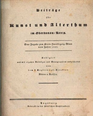 Beiträge für Kunst und Alterthum im Oberdonau-Kreise. 1831, 1831