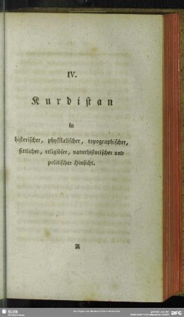 IV. Kurdistan in historischer, physikalischer, topographischer, sittlicher, religiöser, naturhistorischer und politischer Hinsicht