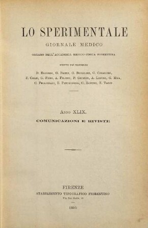Lo Sperimentale. Comunicazioni e reviste. Sezione clinica : archivio di biologia normale e patologica. 49. 1895