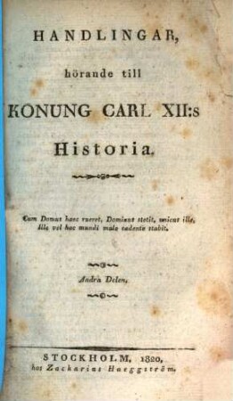 Handlingar hörande till Konung Carl XII:s Historia, 2