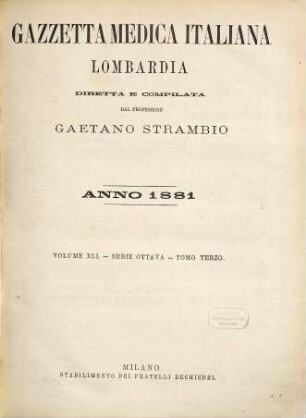 Gazzetta medica italiana, Lombardia. 41 = Ser. 8, T. 3. 1881