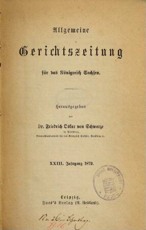 Allgemeine Gerichtszeitung für das Königreich Sachsen. 23, 23. 1879