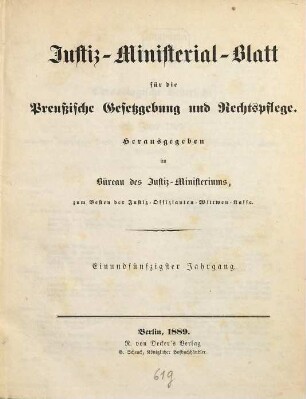 Justiz-Ministerialblatt für die preußische Gesetzgebung und Rechtspflege. 51. 1889