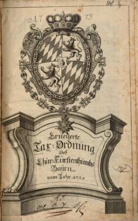 Erneuerte Tax-Ordnung Deß Chur-Fürstenthumbs Bayrn vom Jahr 1735