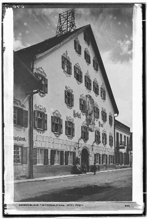 Karwendelgebirge. Mittenwald (914 Meter). Hotel Post