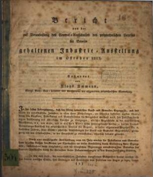 Bericht von der auf Veranlassung des Central-Ausschusses des polytechnischen Vereins für Bayern gehaltenen Industrie-Ausstellung im Oktober 1822
