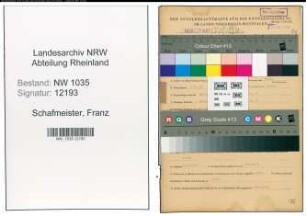 Entnazifizierung Franz Schafmeister , geb. 08.11.1899 (Schlosser)