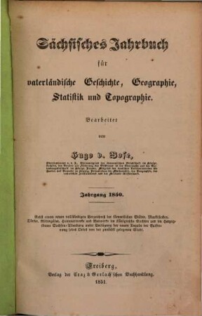 Sächsisches Jahrbuch für vaterländische Geschichte, Geographie, Statistik und Topographie. 1850 (1851)