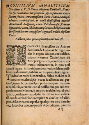 Consilium analyticum clarissimi viri J. V. D. Caroli Molinaei ... in causa illustrissimi domini Martini ab Arragonia ducis Villaeformosae