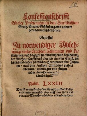 Confessionschrifft etlicher Predicanten in den Herrschafften Graitz, Geraw, Schönburg, und anderer hernach unterschriebenen ...