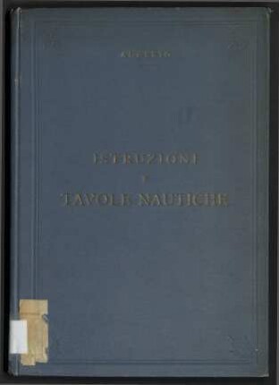 Istruzioni e Tavole Nautiche