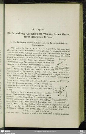 5. Kapitel. Die Darstellung von periodisch veränderlichen Werten durch komplexe Grössen.