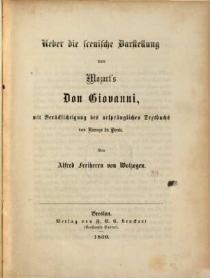 Über die scenische Darstellung von Mozart's Don Giovanni : mit Berücksichtigung des ursprünglichen Textbuchs von Lorenzo da Ponte