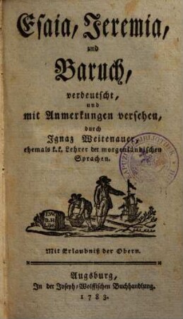 Biblia Sacra, oder Die heilige Schrift des Alten Testaments, 10. Esaia, Jeremia, und Baruch