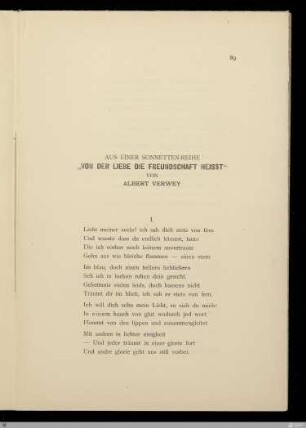 Aus einer Sonnetten-Reihe "Von der Liebe die Freundschaft heisst" von Albert Verwey