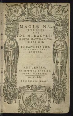 Magiae naturalis sive de miraculis rerum naturalium libri IIII