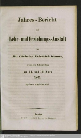 1860/61: Jahres-Bericht der Lehr- und Erziehungs-Anstalt von Dr. Christian Friedrich Krause : womit zur Schulprüfung am ... ergebenst eingeladen wird