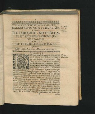 Exercitationum Feudalium Prima. De Origine, Autoritate Et Interpretatione Iuris Feudalis. Respondente Dieterico Cochio.