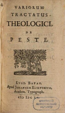 Variorum tractatus theologici de peste