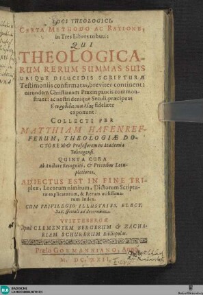 Loci theologici : certa methodo ac ratione in tres libros tributi ...