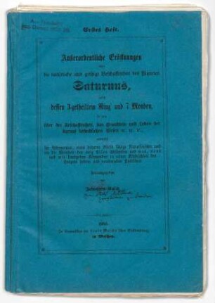 "Außerordentliche Eröffnungen über die natürliche und geistige Beschaffenheit des Planeten Saturnus, dessen 3-getheilten Ring und 7 Monden (...)"