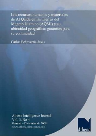 Los recursos humanos y materiales de Al Qaida en las tierras del Magreb Islámico (AQMI) y su ubicuidad geográfica : garantías para su continuidad
