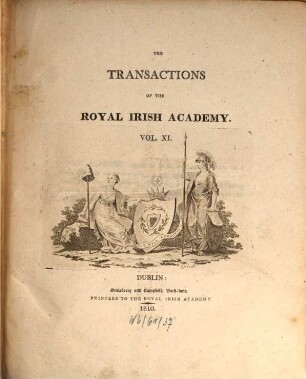 The Transactions of the Royal Irish Academy. 11. 1810