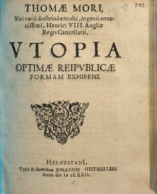 Thomae Mori ... Vtopia : Optimae reipublicae formam exhibens