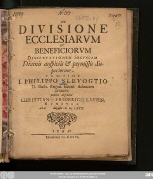 De Divisione Ecclesiarum Et Beneficiorum Dissertationem Secundam