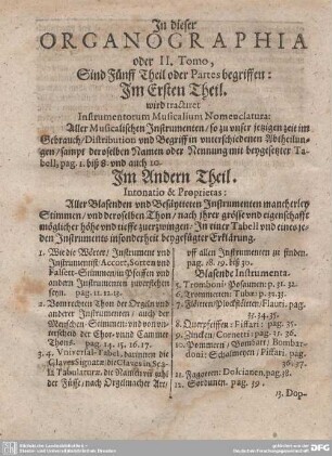 In dieser ORGANOGRAPHIA oder II. Tomo, Sind Fünff Theil oder Partes begriffen: