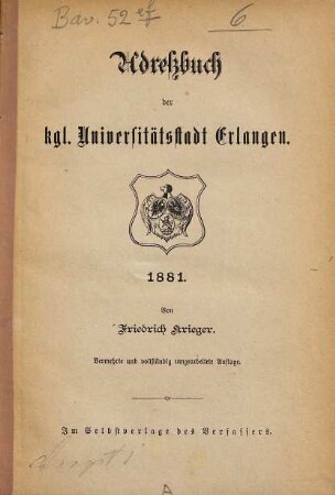 Adreßbuch der königlichen Universitätsstadt Erlangen. 1881
