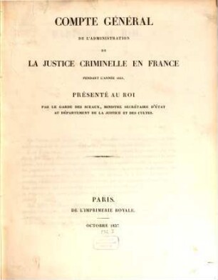 Compte général de l'administration de la justice criminelle - France - Algerie - Tunisie : pendant l'année ... 1835