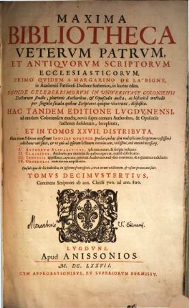 Maxima Bibliotheca Vetervm Patrvm, Et Antiqvorvm Scriptorvm Ecclesiasticorvm. 13, Continens Scriptores ab ann. Christi 700. ad ann. 800.