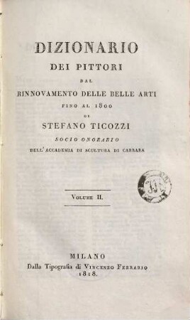 Dizionario dei pittori dal rinnovamento delle belle arti fino al 1800, 2 (1818)