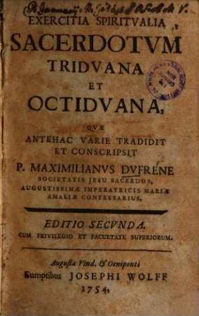 Exercitia Spiritvalia sacerdotvm Tridvana Et Octidvana