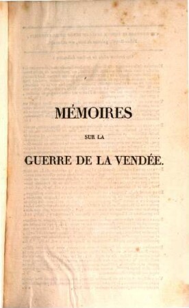 Mémoires sur la guerre de la Vendée en 1815 : accompagnés de la carte du théatre de cette guerre, et du portrait du Marquis de la Rochejaquelein