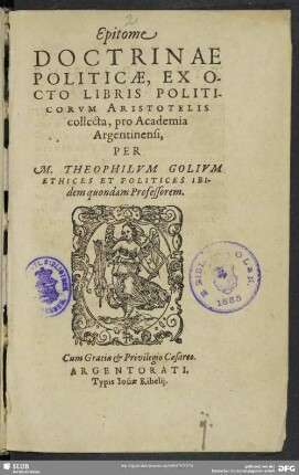 Epitome doctrinae politicae : ex octo libris politicorum Aristotelis collecta