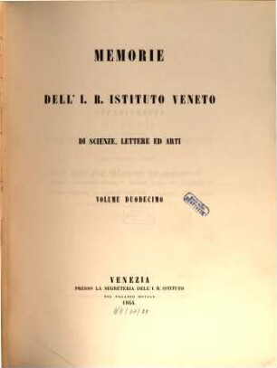 Memorie del Reale Istituto Veneto di Scienze, Lettere ed Arti. 12. 1864