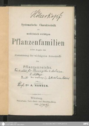 Systematische Charakteristik der medicinisch-wichtigen Pflanzenfamilien, nebst Angabe der Abstammung der wichtigeren Arzneistoffe des Pflanzenreichs