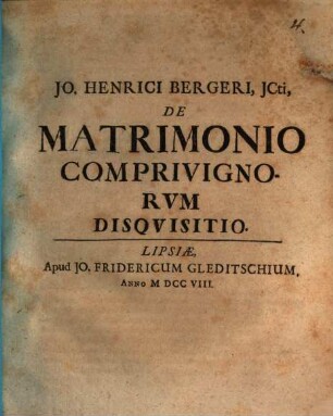 Jo. Henrici Bergeri, JCti, De Matrimonio Comprivignorvm Disqvisitio