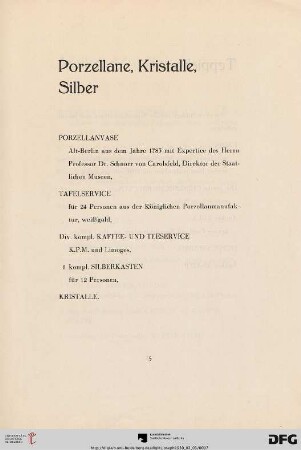 Porzellane, Kristalle, Silber