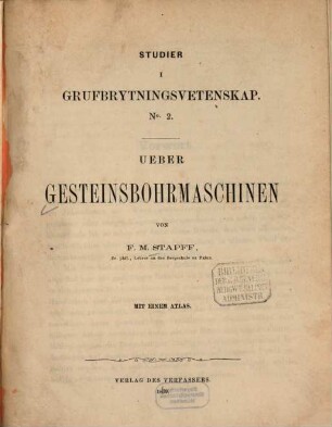 Ueber Gesteins-Bohrmaschinen, [1]. Text