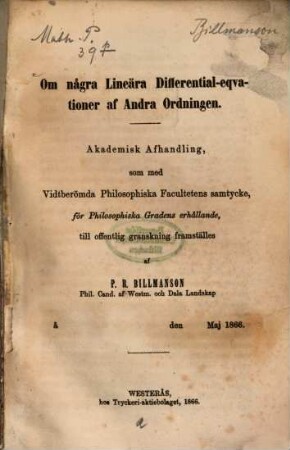 Om några lineära differential-eqvationer af andra ordningen : (Doctordissertation.)
