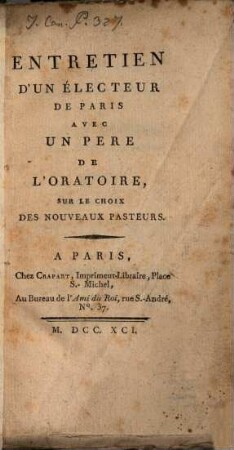 Entretiens d'un électeur de Paris ... sur le choix des nouveaux pasteurs